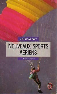 Livrenpoche : Nouveaux sports aériens - Roland Collion - Livre