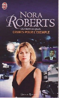 Lieutenant Eve Dallas Tome II : Crimes pour l'exemple - Nora Roberts - Livre
