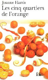 Livrenpoche : Les cinq quartiers de l'orange - Joanne Harris - Livre