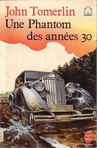 Livrenpoche : Une phantom des années 30 - John Tomerlin - Livre