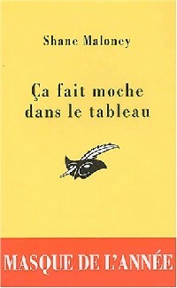 Livrenpoche : Ca fait moche dans le tableau - Shane Maloney - Livre