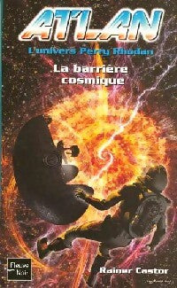 La barrière cosmique - Rainer Castor - Livre