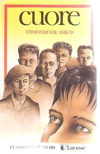 Cuore - Edmondo De Amicis -  Classiques Juniors - Livre