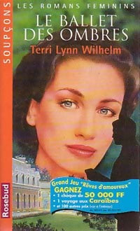 Livrenpoche : Le ballet des ombres - Terry Lynn Wilhelm - Livre