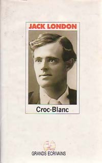 Livrenpoche : Croc-blanc - Jack London - Livre