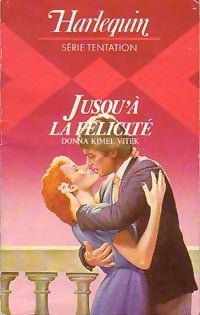 Livrenpoche : Jusqu'à la félicité - Donna Kimel Vitek - Livre
