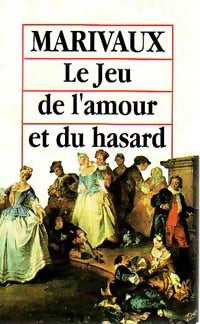 Livrenpoche : Le jeu de l'amour et du hasard - Marivaux - Livre