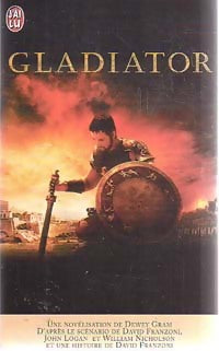 Livrenpoche : Gladiator - Dewey Gram, David Franzoni - Livre