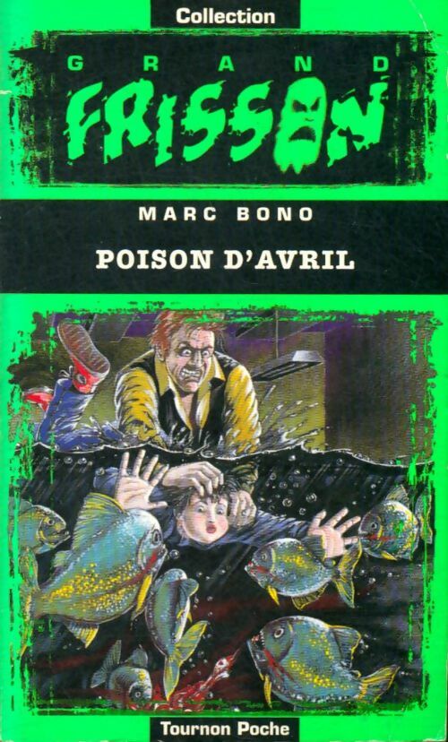 Livrenpoche : Poison d'avril - Marc Bono - Livre