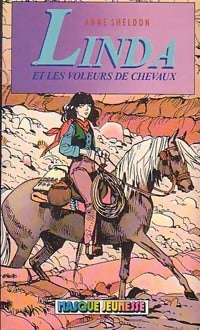 Livrenpoche : Linda et les voleurs de chevaux - Anne Sheldon - Livre