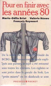 Livrenpoche : Pour en finir avec les années 80 - François Reynaert, Marie-Odile Briet, Valérie Hénau - Livre