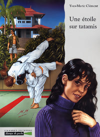 Livrenpoche : Une étoile sur tatamis - Yves-Marie Clément - Livre
