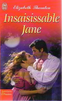 Livrenpoche : Insaisissable Jane - Elizabeth Thornton - Livre