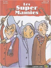 Livrenpoche : Les supers mamies - Claire Mazard - Livre