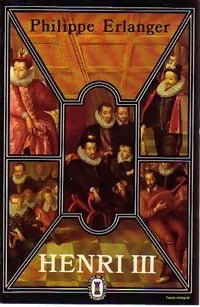 Livrenpoche : Henri III - Philippe Erlanger - Livre
