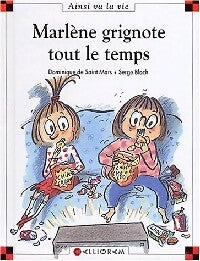 Livrenpoche : Marlène grignote tout le temps - Dominique De Saint Mars - Livre