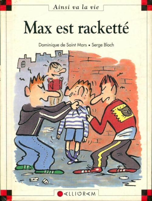 Livrenpoche : Max est racketté - Dominique De Saint Mars - Livre