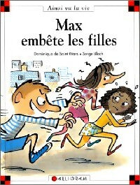 Livrenpoche : Max embête les filles - Dominique De Saint Mars - Livre