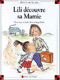 Livrenpoche : Lili découvre sa mamie - Dominique De Saint Mars - Livre
