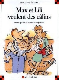 Livrenpoche : Max et Lili veulent des câlins - Dominique De Saint Mars - Livre