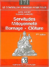Livrenpoche : Servitudes, mitoyenneté, bornage, clôture - Lucie Guchet - Livre
