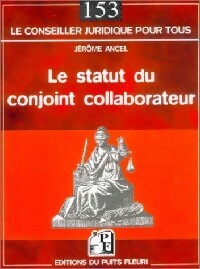 Livrenpoche : Le statut du conjoint collaborateur - Jérôme Ancel - Livre