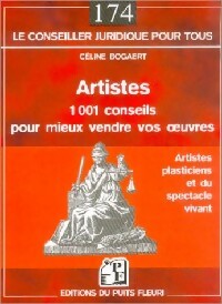 Livrenpoche : Artistes : mille et un conseils pour mieux vendre vos oeuvres - Céline Bogaert - Livre
