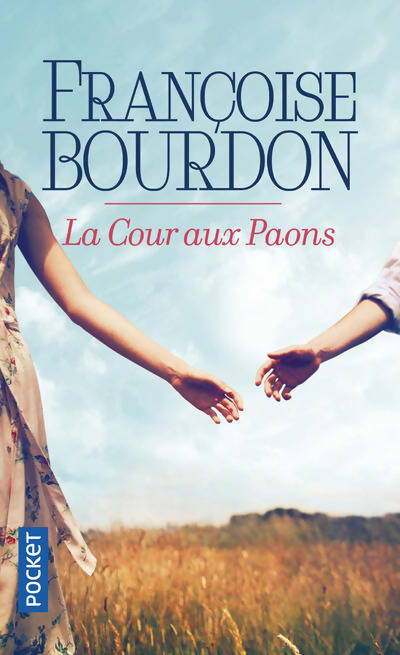 Livrenpoche : La cour aux paons - Françoise Bourdon - Livre