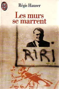 Livrenpoche : Les murs se marrent - Régis Hauser - Livre