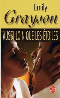 Livrenpoche : Aussi loin que les étoiles - Emily Grayson - Livre