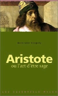 Livrenpoche : Aristote ou l'art d'être sage - X - Livre