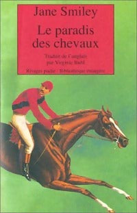 Livrenpoche : Le paradis des chevaux - Jane Smiley - Livre