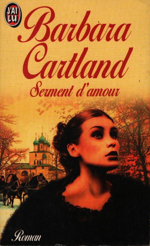 Serment d'amour - Barbara Cartland - Livre