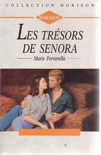 Livrenpoche : Les trésors de Senora - Marie Ferrarella - Livre