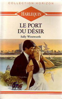 Livrenpoche : Le port du désir - Sally Wentworth - Livre