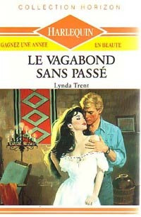 Livrenpoche : Le vagabond sans passé - Lynda Trent - Livre