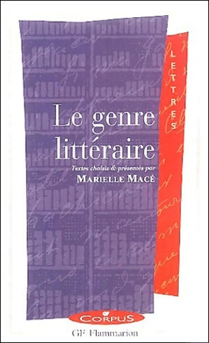 Livrenpoche : Le genre littéraire - Mireille Macé - Livre