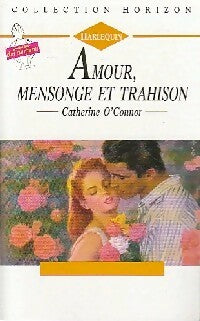 Livrenpoche : Amour, mensonge et trahison - Catherine O'Connor - Livre