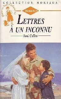 Livrenpoche : Lettres à un inconnu - Toni Collins - Livre