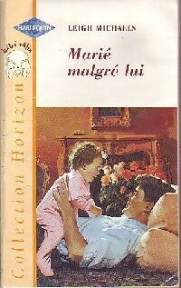 Livrenpoche : Marié malgré lui - Leigh Michaels - Livre