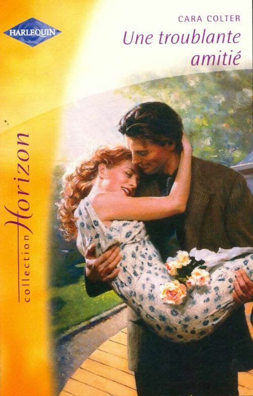 Livrenpoche : Une troublante amitié - Cara Colter - Livre