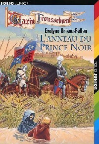 Livrenpoche : L'anneau du Prince Noir - Evelyne Brisou-Pellen - Livre