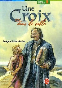 Livrenpoche : Une croix dans le sable - Evelyne Brisou-Pellen - Livre