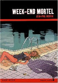 Livrenpoche : Week-end mortel - Jean-Paul Nozière - Livre