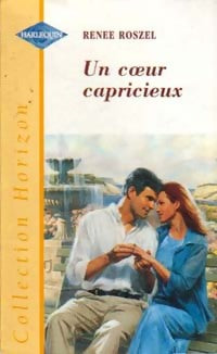 Livrenpoche : Un coeur capricieux - Renee Roszel - Livre