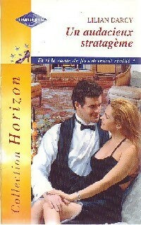 Livrenpoche : Un audacieux stratagème - Lilian Darcy - Livre
