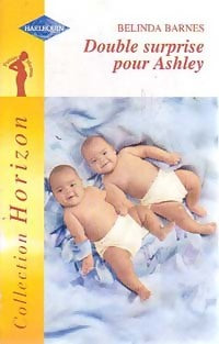 Livrenpoche : Double surprise pour Ashley - Belinda Barnes - Livre