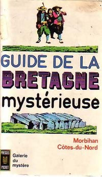 Livrenpoche : Guide de la Bretagne mystérieuse : Morbihan / Côtes-du-Nord - Inconnu - Livre
