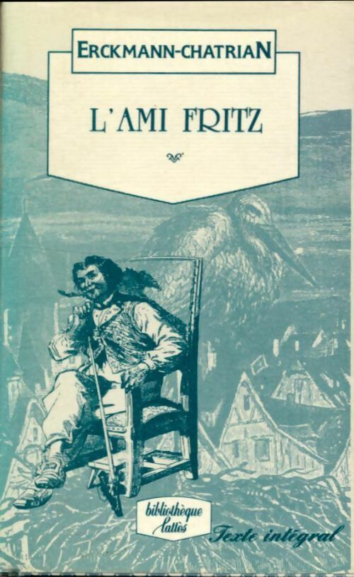 Livrenpoche : L'ami Fritz - Alexandre Chatrian - Livre