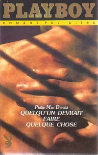 Livrenpoche : Quelqu'un devrait faire quelque chose - Philip McDonald - Livre